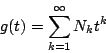 \begin{displaymath}g(t) = \sum_{k=1}^\infty N_k t^k\end{displaymath}